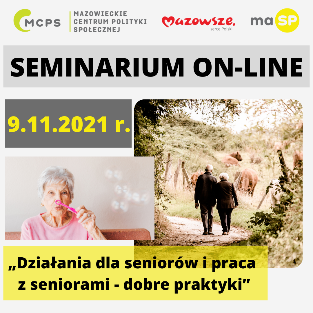 Infografika dotycząca seminarium, które odbędzie się 09.11.2021 r. - "Działanie dla seniorów i praca z seniorami - dobre praktyki"