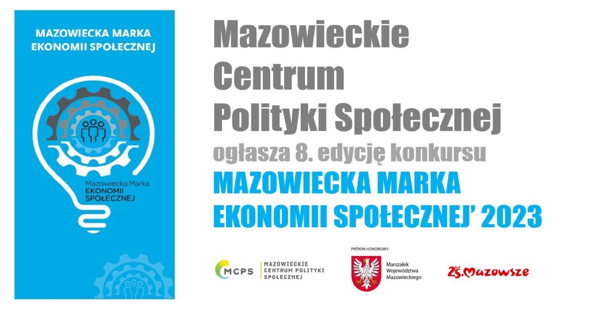 Plansza z informacją o ogłoszeniu konkursu na "Mazowiecką Markę Ekonomii Społecznej 2023"